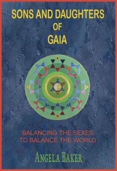 Sons and Daughters of Gaia (eBook, ePUB) - Baker, Angela