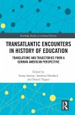 Transatlantic Encounters in History of Education (eBook, PDF)