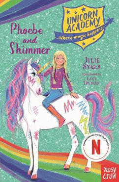 Unicorn Academy: Phoebe and Shimmer (eBook, ePUB) - Sykes, Julie