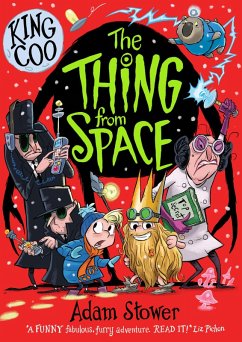 King Coo: The Thing From Space (eBook, ePUB) - Stower, Adam