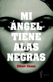 Mi ángel tiene alas negras (eBook, ePUB)