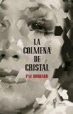 La colmena de cristal (eBook, ePUB)