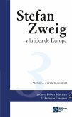 Stefan Zweig y la idea de Europa (eBook, ePUB)