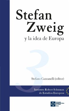 Stefan Zweig y la idea de Europa (eBook, ePUB) - Cazzanelli, Stefano