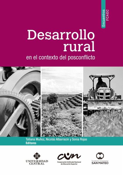 Desarrollo rural en el contexto del posconflicto (eBook, PDF) Desarrollo rural en el contexto del posconflicto (eBook, PDF)