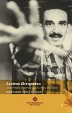 Caminos divergentes: una mirada alternativa a la obra de Gabo (eBook, PDF)