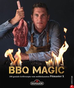 Grillbuch: BBQ Magic - 100 geniale Grill- und Barbecue-Rezepte. Standardwerk mit Pitmaster-Garantie. (eBook, ePUB) - Westra, Roel