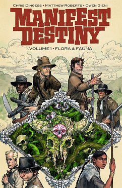 Flora & Fauna / Manifest Destiny Bd.1 (eBook, ePUB) - Dingess, Chris