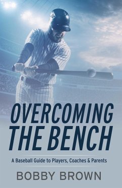 Overcoming the Bench (eBook, ePUB) - Brown, Bobby