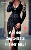 Auf der Zugtoilette mit der MILF (eBook, ePUB)