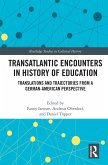 Transatlantic Encounters in History of Education (eBook, ePUB)