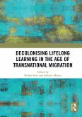 Decolonising Lifelong Learning in the Age of Transnational Migration (eBook, PDF)