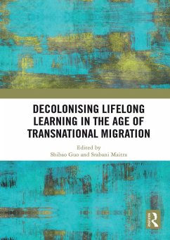 Cover Decolonising Lifelong Learning in the Age of Transnational Migration (eBook, PDF)
