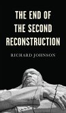 The End of the Second Reconstruction (eBook, ePUB)