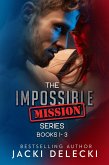 The Impossible Mission Series Books 1-3 (eBook, ePUB)