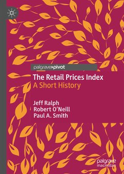 The Retail Prices Index (eBook, PDF) - Ralph, Jeff; O'Neill, Robert; Smith, Paul A.