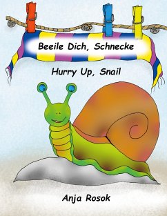 Beeile Dich Schnecke - Hurry Up, Snail (eBook, PDF)
