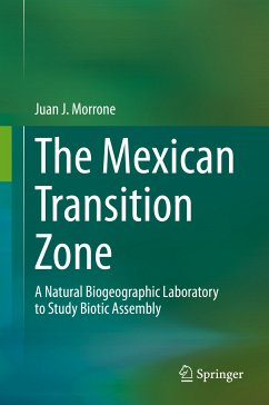 The Mexican Transition Zone (eBook, PDF) - Morrone, Juan J.