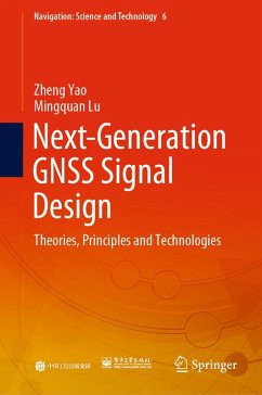 Next-Generation GNSS Signal Design (eBook, PDF) - Yao, Zheng; Lu, Mingquan