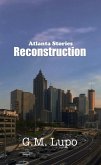 Atlanta Stories: Reconstruction (eBook, ePUB)