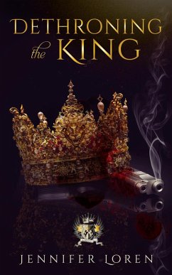 Cover Dethroning the King (The Laws of Kings, #2) (eBook, ePUB)