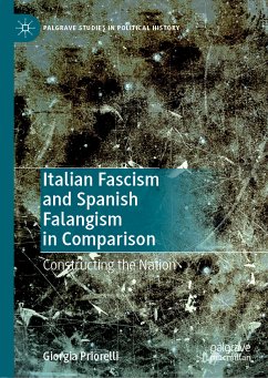 Italian Fascism and Spanish Falangism in Comparison (eBook, PDF) - Priorelli, Giorgia