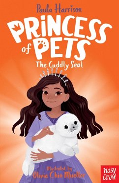 Princess of Pets: The Cuddly Seal (eBook, ePUB) - Harrison, Paula