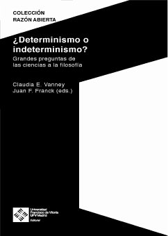 ¿Determinismo o indeterminismo? (eBook, ePUB) - Vanney, Claudia; Franck, Juan