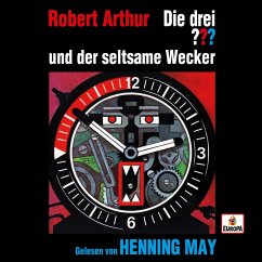 Henning May liest: Die drei ??? und der seltsame Wecker (MP3-Download) - Arthur, Robert