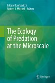 The Ecology of Predation at the Microscale (eBook, PDF)