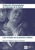 Las virtudes en la práctica médica (eBook, PDF)