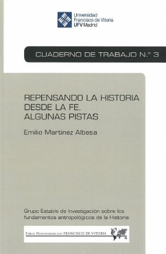 Repensando la historia desde la fe (eBook, PDF) - Martínez Albesa, Emilio