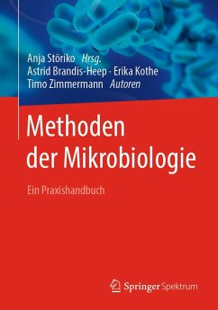 Methoden der Mikrobiologie (eBook, PDF) - Brandis-Heep, Astrid; Kothe, Erika; Zimmermann, Timo