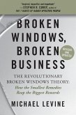 Broken Windows, Broken Business (eBook, ePUB)