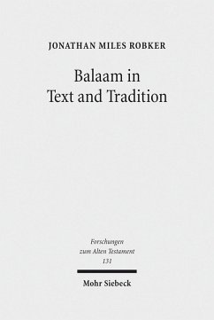 Balaam in Text and Tradition (eBook, PDF) - Robker, Jonathan Miles