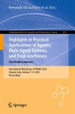Highlights in Practical Applications of Agents, Multi-Agent Systems, and Trust-worthiness. The PAAMS Collection (eBook, PDF)