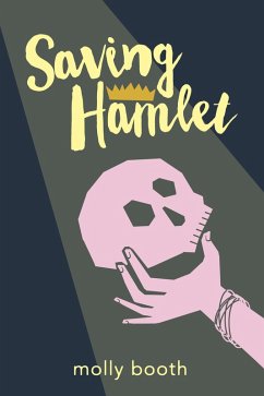Saving Hamlet (eBook, ePUB) - Booth, Molly
