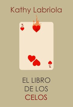 El libro de los celos (eBook, ePUB) - Labriola, Kathy