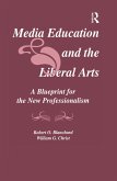 Media Education and the Liberal Arts (eBook, ePUB)