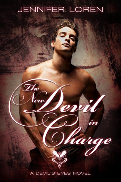 The New Devil in Charge (The Devil's Eyes, #6) (eBook, ePUB) - Loren, Jennifer
