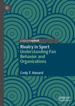 Rivalry in Sport (eBook, PDF) - Havard, Cody T.