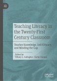 Teaching Literacy in the Twenty-First Century Classroom (eBook, PDF)