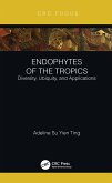 Endophytes of the Tropics (eBook, ePUB)