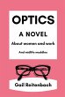 Optics: A Novel About Women and Work... - Bild 1
