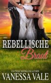 Ihre rebellische Braut (eBook, ePUB)