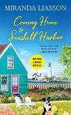 Coming Home to Seashell Harbor (eBook, ePUB)