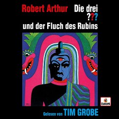 Tim Grobe liest: Die drei ??? und der Fluch des Rubins (MP3-Download) - Arthur, Robert