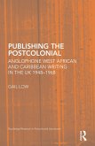 Publishing the Postcolonial (eBook, ePUB)