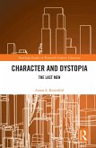 Character and Dystopia (eBook, PDF)