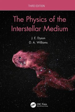 The Physics of the Interstellar Medium (eBook, PDF) - Dyson, J. E.; Williams, D. A.